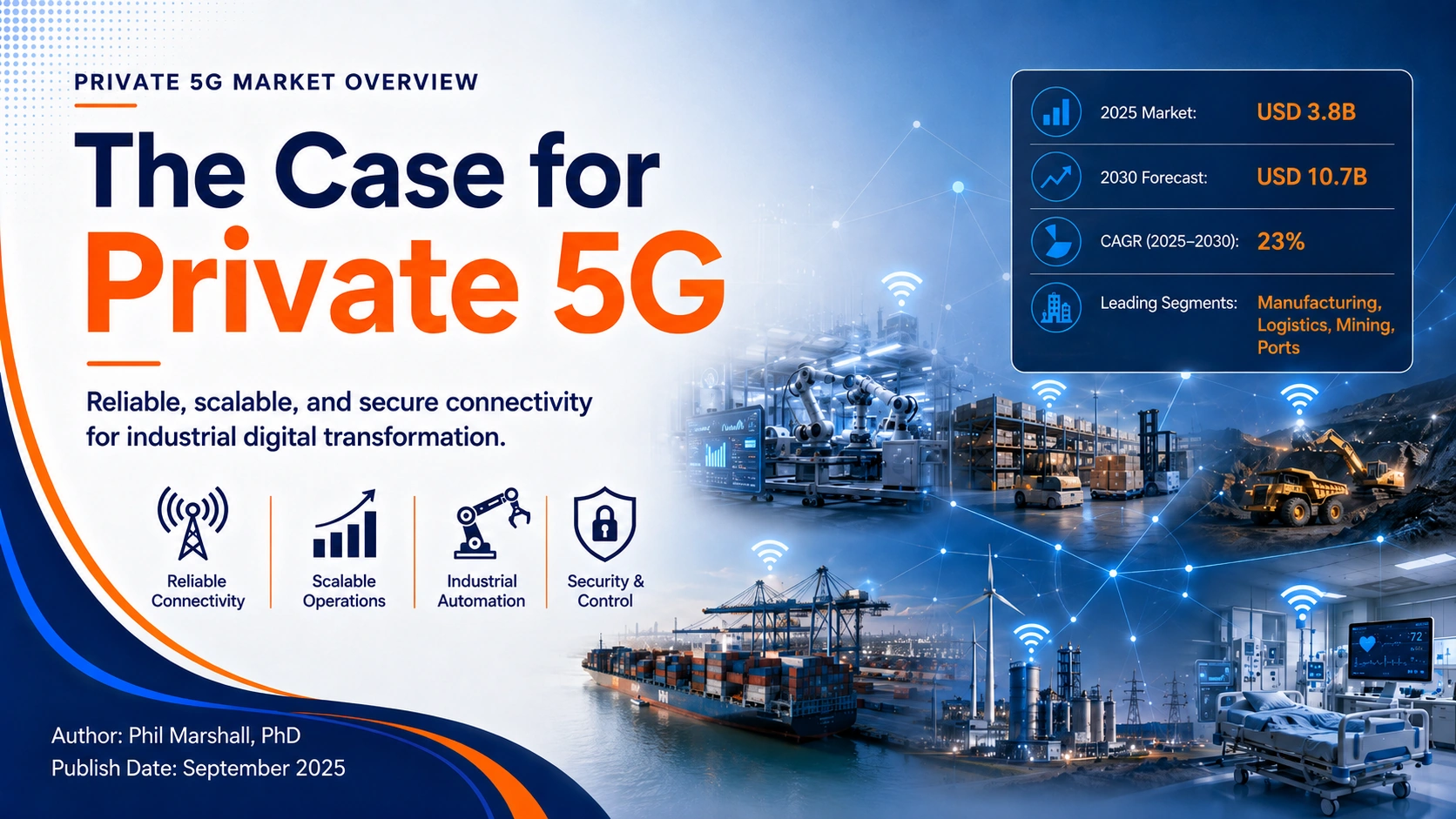 The Case for Private 5G